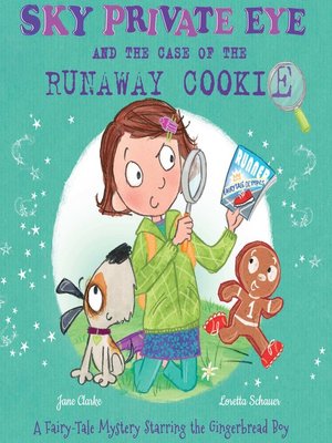cover image of Sky Private Eye and the Case of the Runaway Cookie